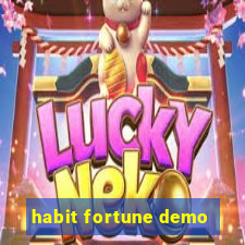 habit fortune demo